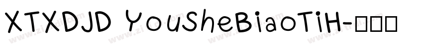 XTXDJD YouSheBiaoTiH字体转换